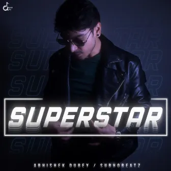 Superstar by Abhishek Dubey