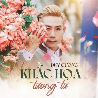 Khắc Họa Tương Tư by Duy Cường