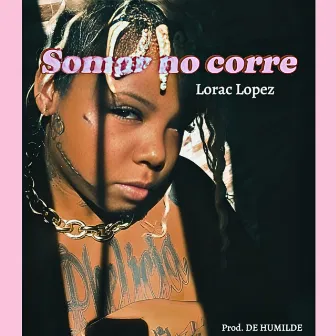 Somar no Corre by Lorac Lopez