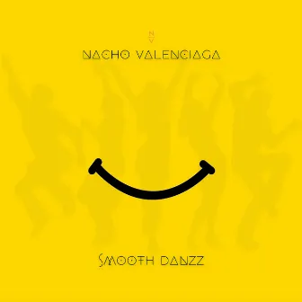 Smooth Danzz by Nacho Valenciaga