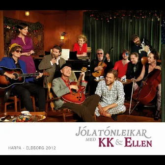 Jólatónleikar með KK og Ellen by KK