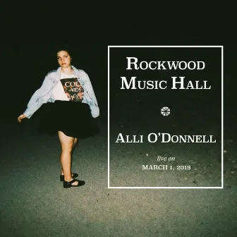 Rockwood Music Hall: Live on March 1, 2019 by Alli O'Donnell