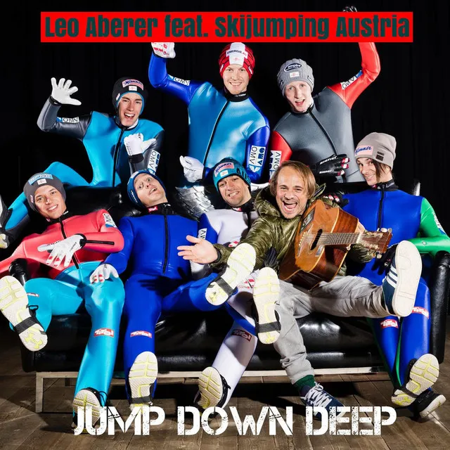 Jump Down Deep (feat. Skijumping Austria) [Live]