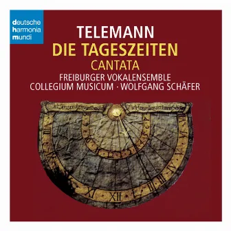 Telemann: Die Tageszeiten by Freiburger Vokalensemble