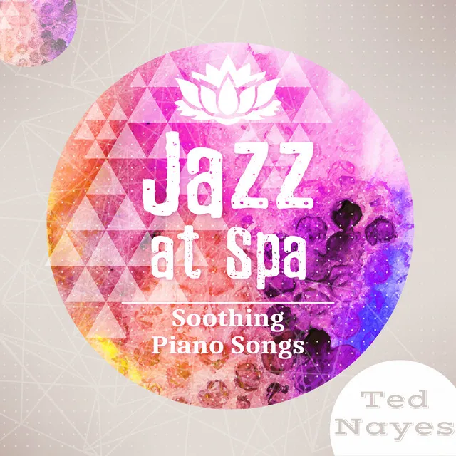 Jazz at Spa (Soothing Piano Songs)