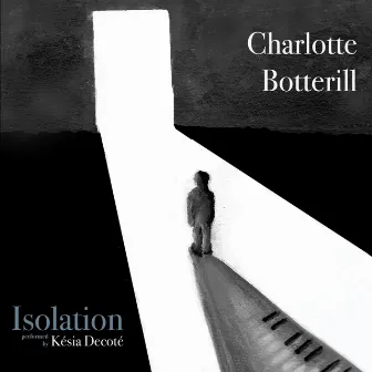 Isolation by Charlotte Botterill