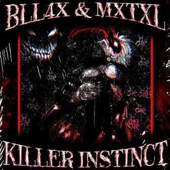 KILLER INSTINCT by MXTXL