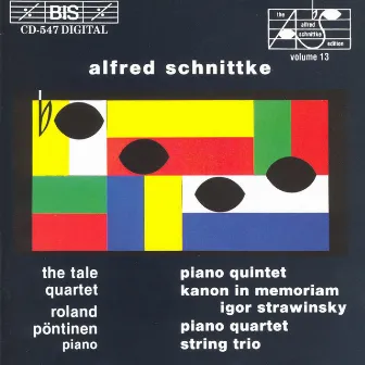 Schnittke: Piano Quintet / String Trio / Piano Quartet / Canon by Tale Quartet