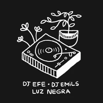 Luz Negra by Dj Efe