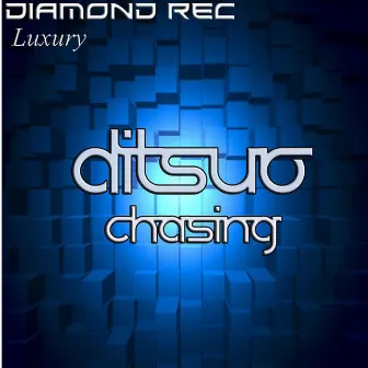 CHASING by Ditsuo