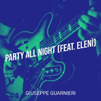 Party All Night (Remix) by Guarnieri