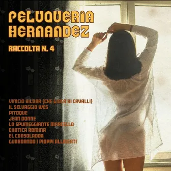 Raccolta N.4 by Peluqueria Hernandez