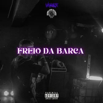 FREIO DA BARCA by Vorazx