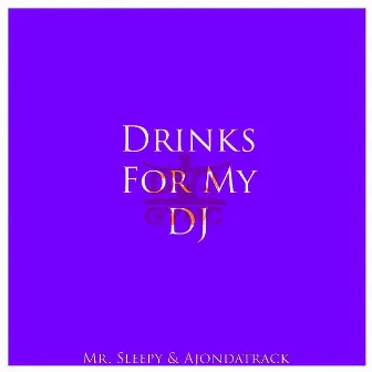 Drinks For My DJ (Slowed) by DJ GYMC