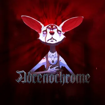 Adrenochrome by NIKØTIN