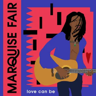 Love Can Be (Radio Edit) by Marquise Fair