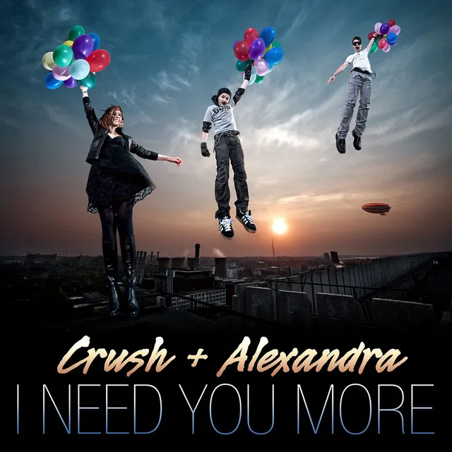 I Need You More - Extended Version