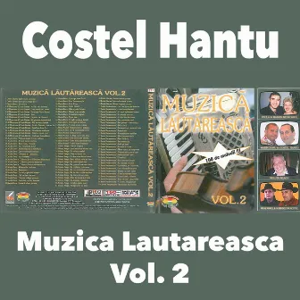 Muzica Lautareasca - Vol. 2 by Costel Hantu