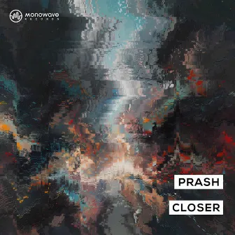 Closer by Prash