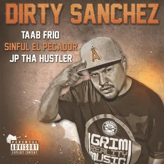 Dirty Sanchez (Single) by Taab Frio