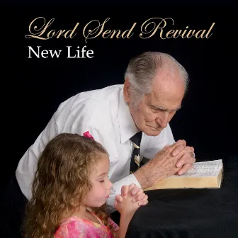 Lord Send Revival by The New Life