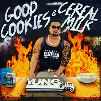 Good Cookies & Cereal Milk by Yung CityLW