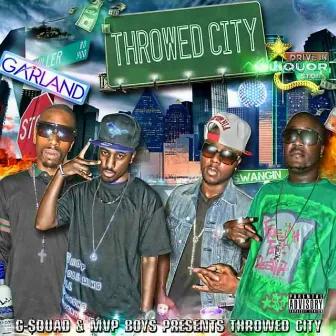 Throwed City by Stoney C