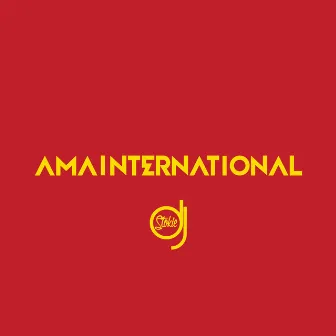 Amainternational by DJ Stokie