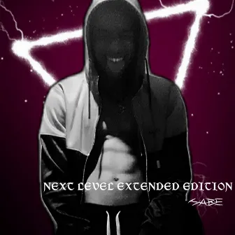 Next Level: Extended Edition by SABE