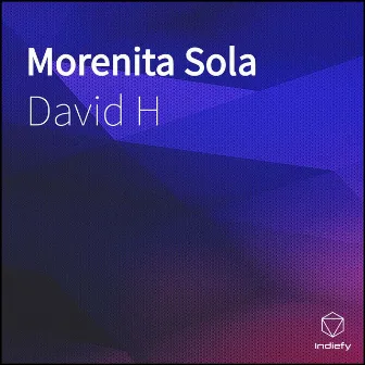 Morenita Sola by David H