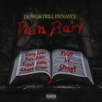 Pain Diary by Dowg