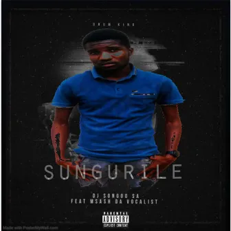 Sungurile by Dj Songoo SA