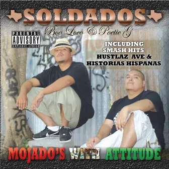 Mojados With Attitude by Soldados