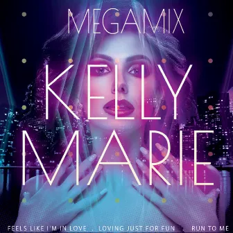 Megamix by Kelly Marie