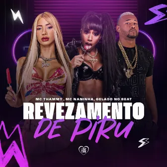 Revezamento de Piru by Mc Naninha