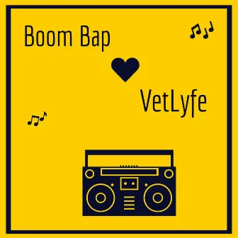 Boom Bap by VetLyfe