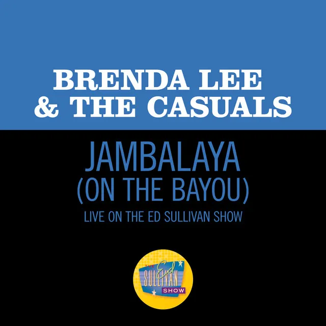 Jambalaya (On The Bayou) - Live On The Ed Sullivan Show, May 12, 1963