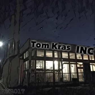 INC by Tom Kras