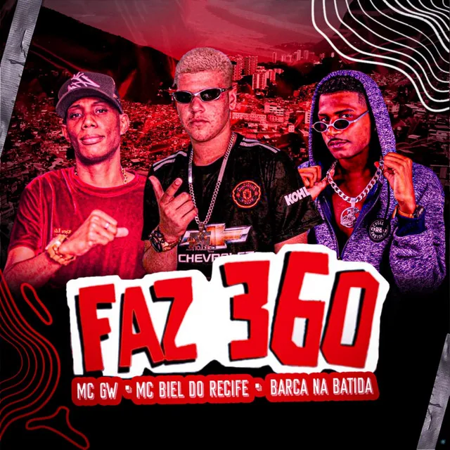 Faz 360 (Brega Funk)