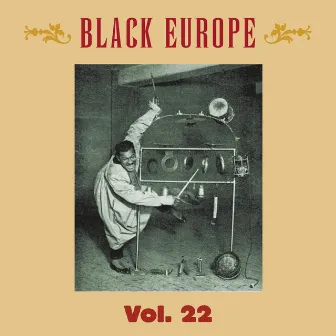 Black Europe, Vol. 22: The First Comprehensive Documentation of the Sounds of Black People in Europe Pre-1927 by Arthur Briggs