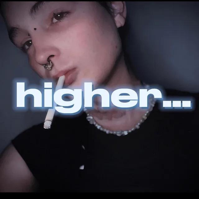 higher...