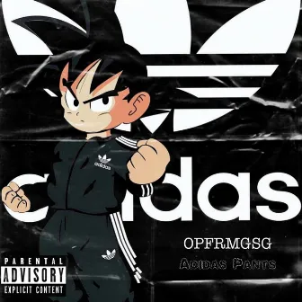 Adidas Pants (Freestyle) by OPFRMGSG