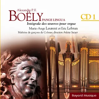 Boëly : Pange Lingua : Le temps de Noël - Vol.1 by Alexandre Pierre François Boëly