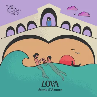 Storie d’Amore by LOVA