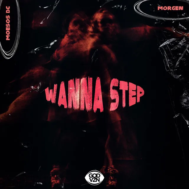 Wanna Step