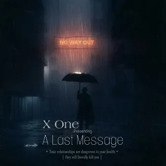 A Last Message by X one