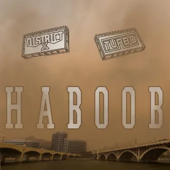 Haboob by District 13