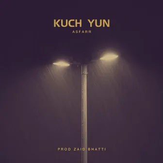 kuch yun by Asfarr