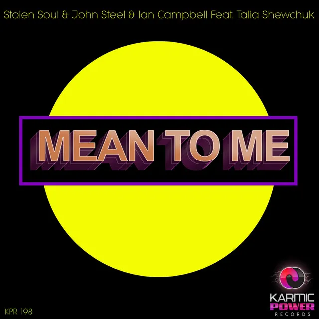 Mean to Me - Radio Edit