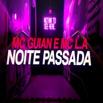 Noite Passada by Mc L.A Original